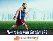 How to Lose Belly Fat After 40?