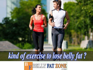What Kind Of Exercise To Lose Belly Fat?