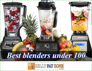 Top 16 Best Blenders Under 100 – 2022 Helps You Be a Good Homemaker