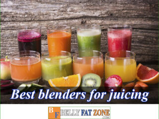 Top 9 Best Blenders For Juicing 2022 – Help You Regain Your Dream Physique