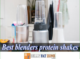 Top 20 Best Blenders Protein Shakes 2022 – You Need To Find Here