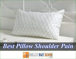 Top Best Pillow For Shoulder Pain 2022 Have A Healthy Feeling The Next Morning