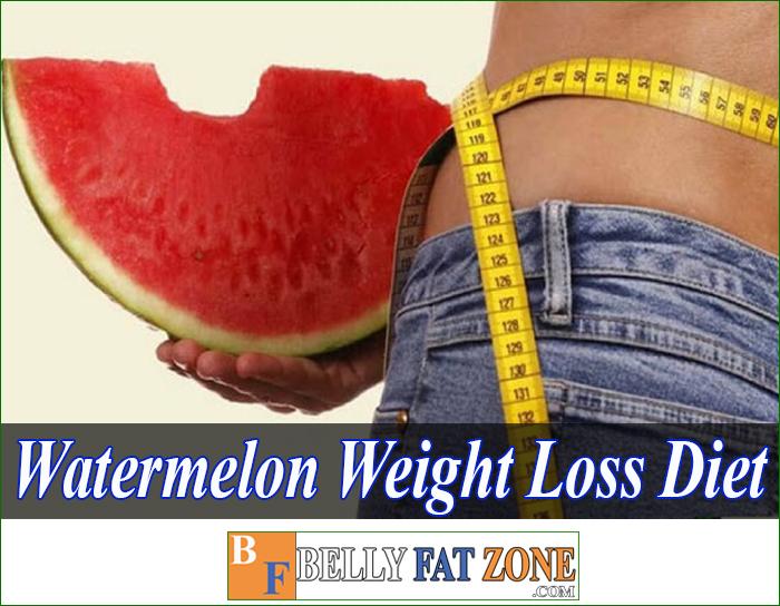 watermelon weight loss dietbelly fat zone com