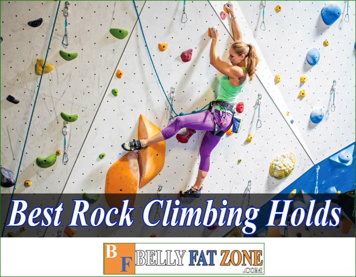 Top 19 Best Rock Climbing Holds 2022