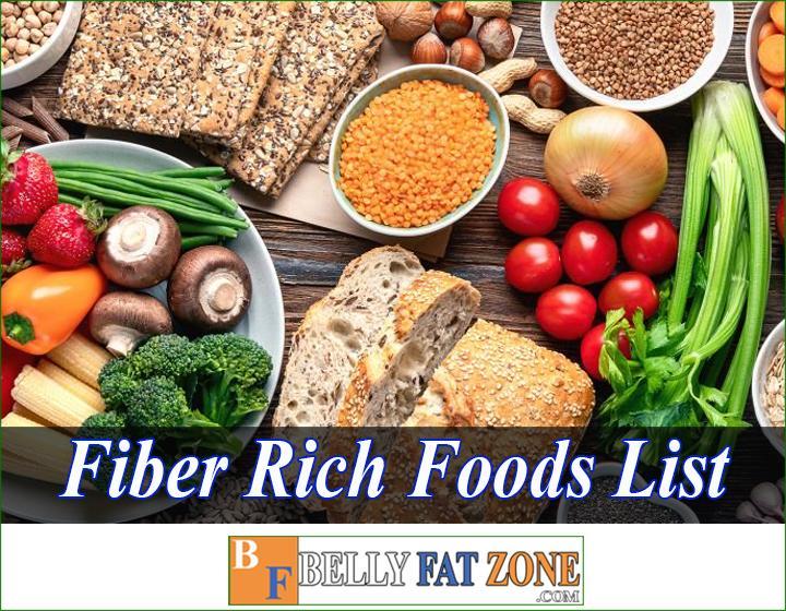 Fiber Rich Foods List Help you have a balanced meal and good digestion