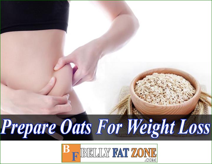 How to prepare oats for weight loss?