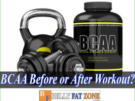 Do You Take Bcaa Before or After Workout?