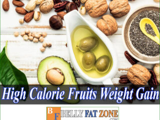 High Calorie Fruits Weight Gain –  Want to lose weight should eat limited