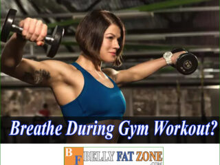 How to Breathe During Gym Workout?