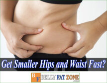 How to Get Smaller Hips and Waist Fast?
