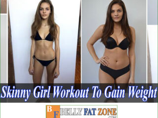 Skinny Girl Workout Schedule to Gain Weight Efficient and Safe