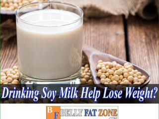 Does Drinking Soy Milk help Lose Weight?