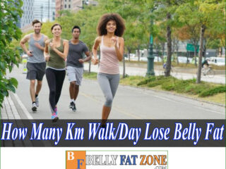 How Many Km Should I Walk a Day to Lose Weight and Belly Fat?
