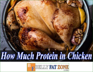 How Much Protein – Calo in Chicken Per 100g?