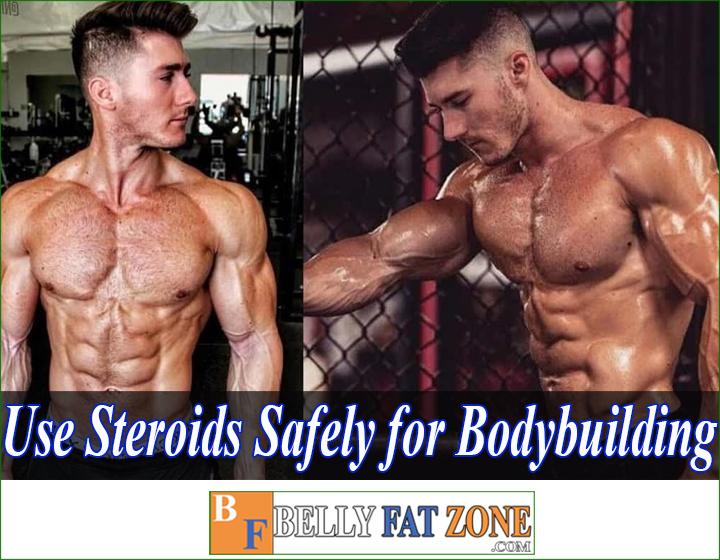 How to Use Steroids Safely for Bodybuilding?