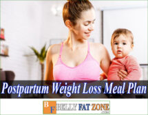 Top 10 Postpartum Weight Loss Meal Plan For You Keeping Fit Your Body