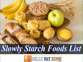 Top 10 Slowly Digestible Starch Foods List Help You Feel No Hungry