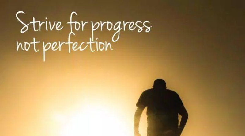 “Strive to improve, not to be perfect.” - Noname