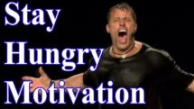 Stay Hungry Motivation | Stay Hungry Promote Success
