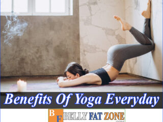 Top 40 Benefits Of Yoga Every Day Keeps You Energetic and Agile
