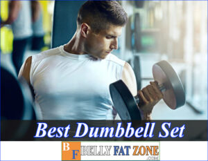 Top 20 Best Dumbbell Set 2022 So You Can Practice Whatever You Want