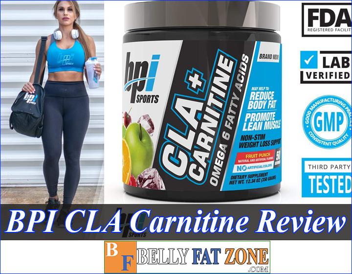 BPI CLA Carnitine Review - Fat Burning Ability And Important Precautions?