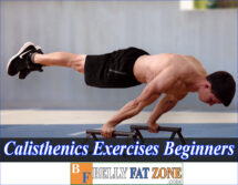 Calisthenics Exercises for Beginners Improve Flexibility and Have 6 Pack Belly