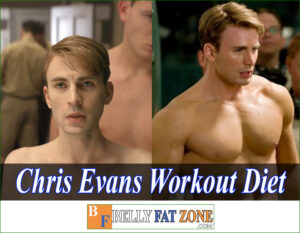 Chris Evans Captain America Workout Diet to Become Top Star
