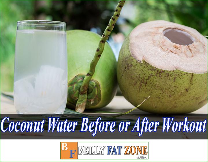 Should I Drink Coconut Water Before or After a Workout?