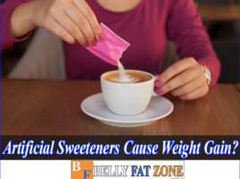 Do Artificial Sweeteners Cause Weight Gain? What Are The Side Effects On You?