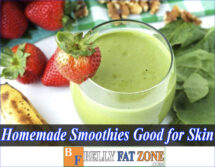 Homemade Smoothies Good For Skin – Only 5 Minutes A Day, You Have Smooth And Glowing Skin