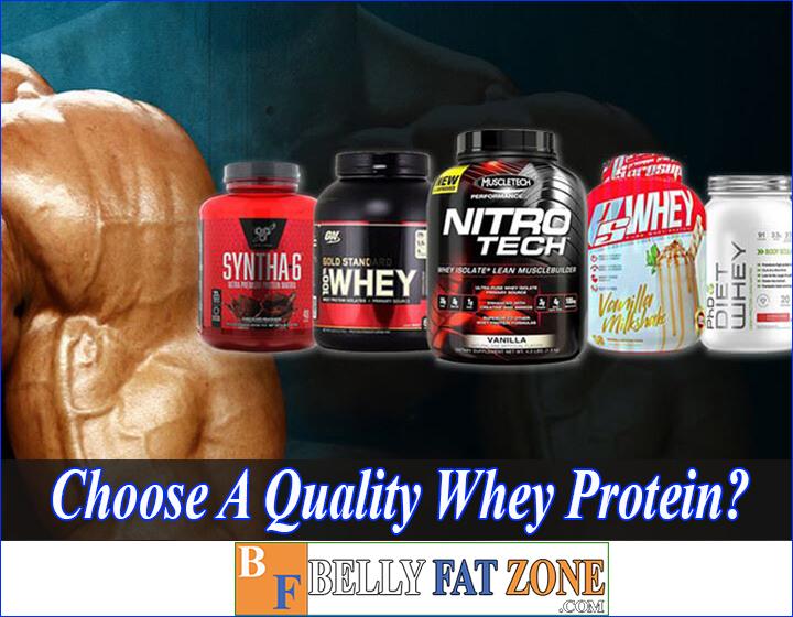 how to choose a quality whey protein bellyfatzone com