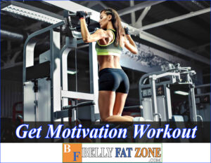 How to Get Motivation for Workout is Simple but few people know?
