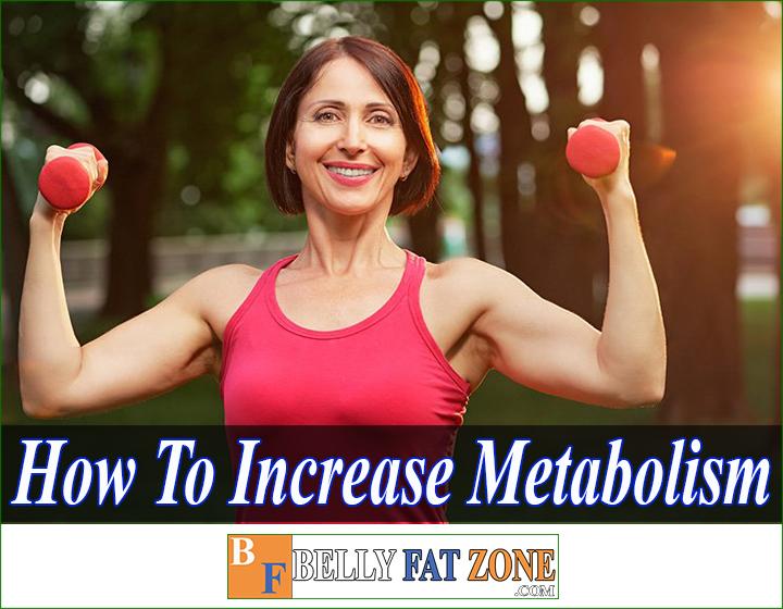 How To Increase Metabolism After 30, 40, 50, 60?