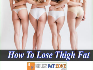 How to Lose Thigh Fat for Men and Women Scientifically Effective