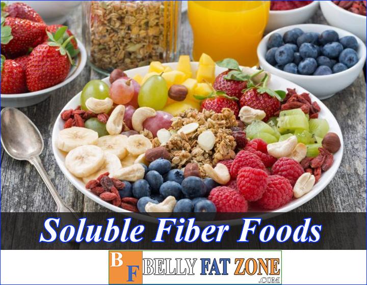 Soluble Fiber Foods You Should Be In The Kitchen For The Great Benefits