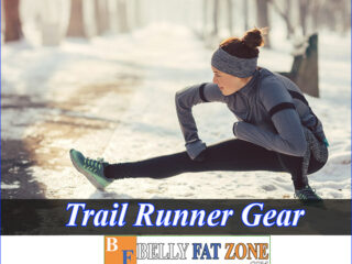 Trail Runner Gear – Help You Stay Safe And Complete The Journey